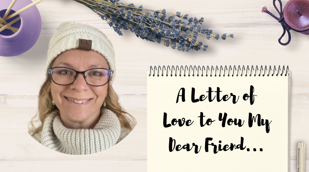 A Love Letter to my Friend