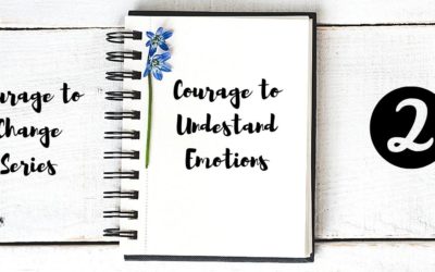 Courage to Understand Your Emotions