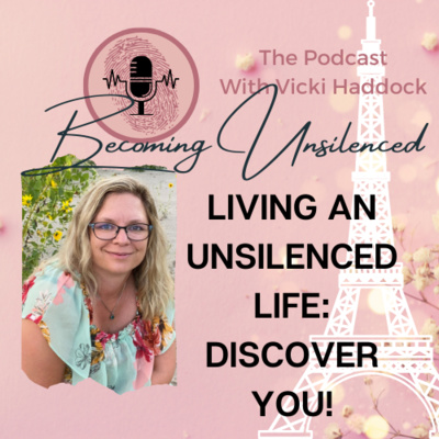 23: SHORT Living an Unsilenced Life | Discover YOU!